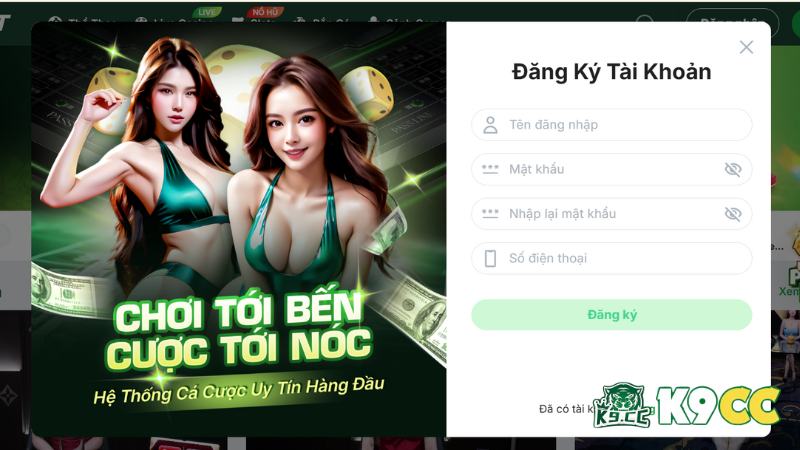 Hướng dẫn các bước đăng ký nhà cái K9CC đơn giản và nhanh chóng